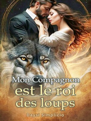 cover image of Mon Compagnon est le roi des loups